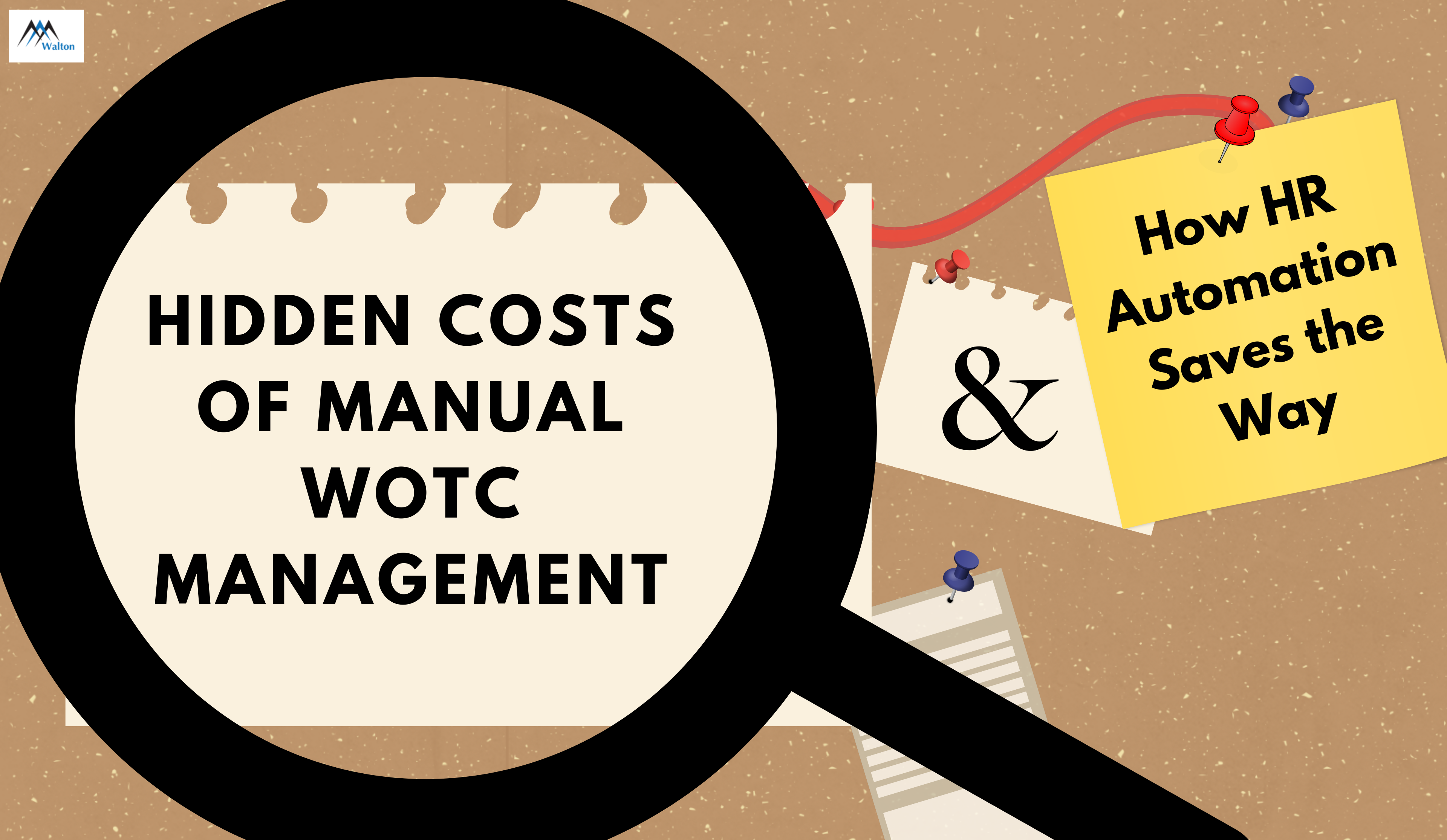 The Hidden Costs of Manual WOTC Management & How HR Automation Saves the Way