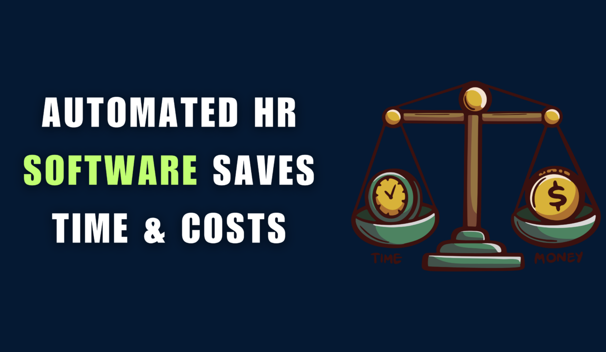 Automated HR Software Saves Time & Costs