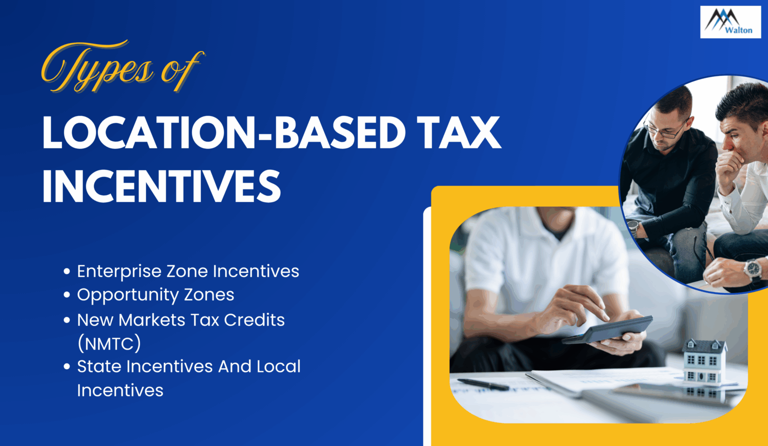 State Incentives Location-Based Tax Incentives: What Every Business Should Know