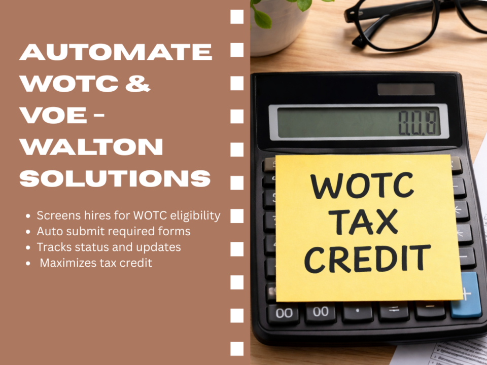 Walton’s automated solutions simplify WOTC and VOE processes for faster and more accurate results.