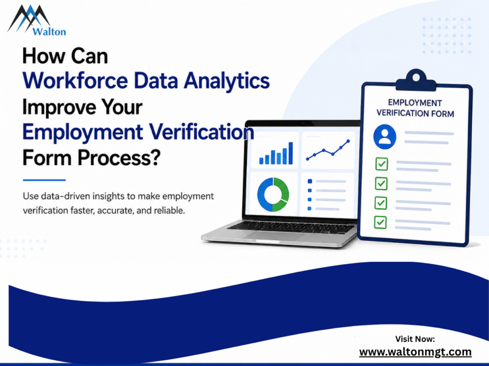 Workforce data analytics improving the employment verification form process with faster responses, improved accuracy, stronger compliance, and better workforce insights