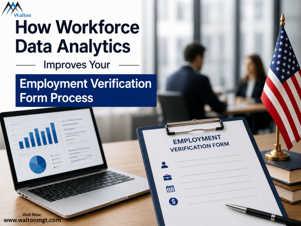 Workforce data analytics improving the employment verification form process.